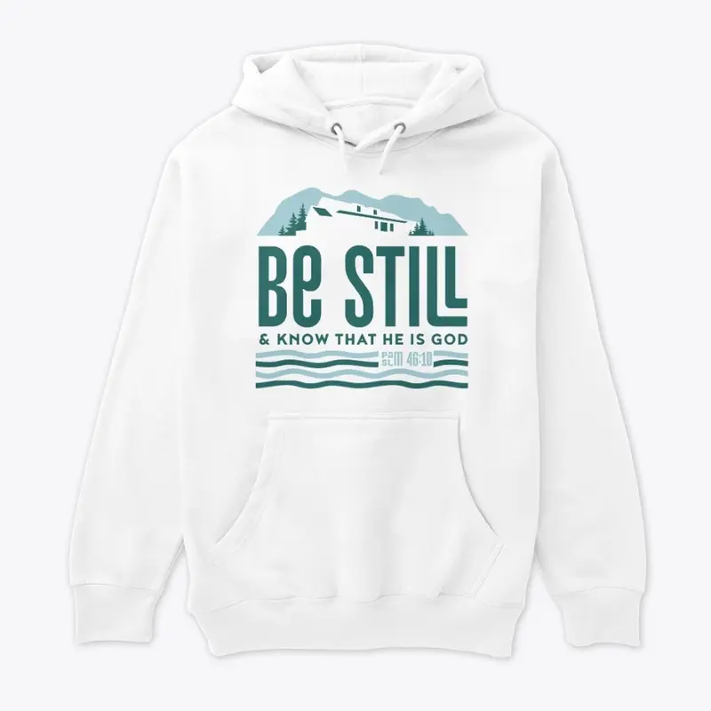 Be Still & Know Hoodie